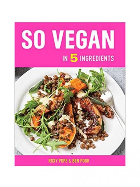So Vegan in 5 Ingredients