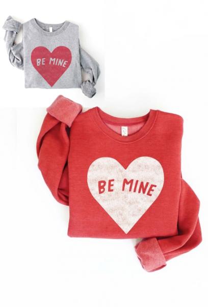Be Mine Sweatshirt