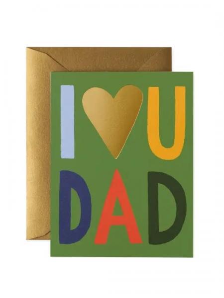 I Love You Dad Card