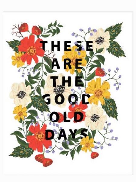 Good Old Days Art Print
