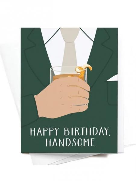 Happy Birthday Handsome Card